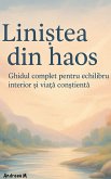 Linistea din haos (eBook, ePUB)