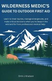 Wilderness Medic's Guide To Outdoor First Aid (eBook, ePUB)