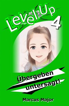 Cover Level Up 4 - Übergeben untersagt! (eBook, ePUB)
