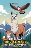 The Llama Who Climbed the Lonely Mountain (eBook, ePUB) The Llama Who Climbed the Lonely Mountain (eBook, ePUB)