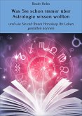 Was Sie schon immer über Astrologie wissen wollten (eBook, ePUB)