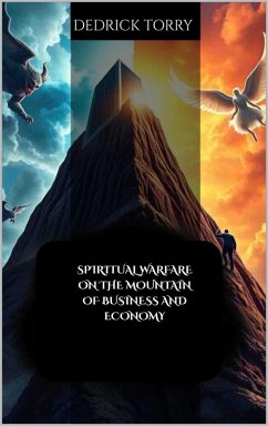 Cover SPIRITUAL WAREFARE on the Mountain of Business and Economy (eBook, ePUB)