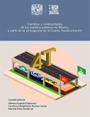 Cambios y continuidades de los partidos políticos en México, a partir de la emergencia de la Cuarta Transformación (eBook, ePUB)