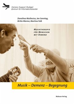 Musik - Demenz - Begegnung (eBook, PDF) - Muthesius, Dorothea; Sonntag, Jan; Warme, Britta; Falk, Martina