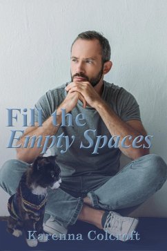 Fill the Empty Spaces (eBook, ePUB) - Colcroft, Karenna