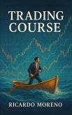 Trading Course (How to Achieve Success, #1) (eBook, ePUB)