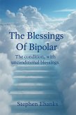 The Blessings of Bipolar (eBook, ePUB) The Blessings of Bipolar (eBook, ePUB)