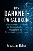 Das Darknet-Paradoxon (eBook, ePUB)