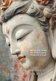 Östliche Weisheit für ein freies Leben (eBook, ePUB)