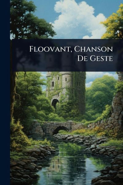 Floovant, Chanson De Geste