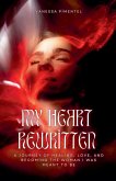 My Heart Rewritten My Heart Rewritten