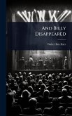 And Billy Disappeared And Billy Disappeared