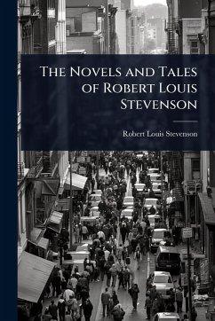 Cover The Novels and Tales of Robert Louis Stevenson