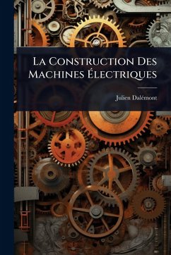 Cover La Construction Des Machines Ã‰lectriques