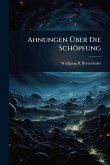 Ahnungen Ãber Die Schöpfung Ahnungen Ãber Die Schöpfung