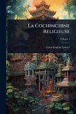La Cochinchine Religieuse