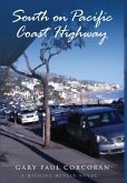 South On Pacific Coast Highway South On Pacific Coast Highway