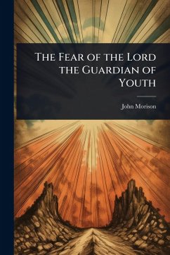 Cover The Fear of the Lord the Guardian of Youth