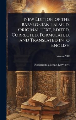 Cover New Edition of the Babylonian Talmud, Original Text, Edited, Corrected, Formulated, and Translated into English