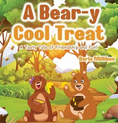 A Bear-y Cool Treat - Milliken, Dorla A Bear-y Cool Treat - Milliken, Dorla