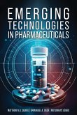 Emerging Technologies In Pharmaceuticals Emerging Technologies In Pharmaceuticals