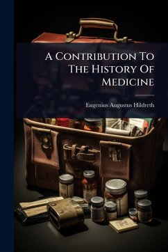 Cover A Contribution To The History Of Medicine