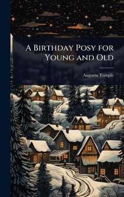 Cover A Birthday Posy for Young and Old