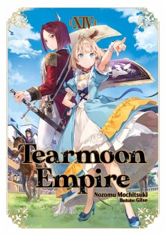 Tearmoon Empire: Volume 14 (Light Novel) - Mochitsuki, Nozomu