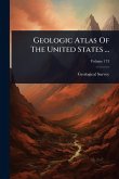 Geologic Atlas Of The United States ... Geologic Atlas Of The United States ...
