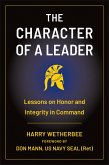 The Character of a Leader The Character of a Leader