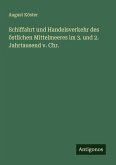 Schiffahrt und Handelsverkehr des östlichen Mittelmeeres im 3. und 2. Jahrtausend v. Chr.