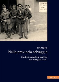 Cover Nella provincia selvaggia. Giustizia, vendetta e memoria nel 'triangolo rosso'