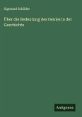 Über die Bedeutung des Genies in der Geschichte Über die Bedeutung des Genies in der Geschichte