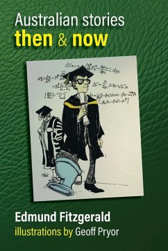 Australian Stories Then & Now - Fitzgerald, Edmund Australian Stories Then & Now - Fitzgerald, Edmund