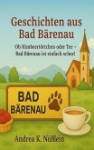Geschichten aus Bad Bärenau