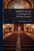 Monologues Comiques Et Dramatiques Monologues Comiques Et Dramatiques