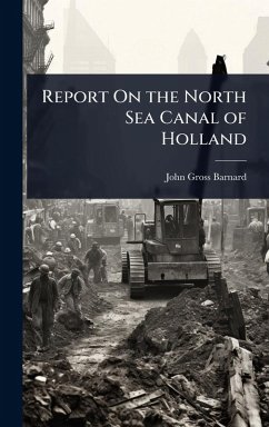 Cover Report On the North Sea Canal of Holland