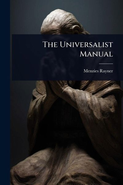 The Universalist Manual