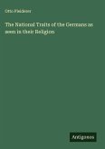 The National Traits of the Germans as seen in their Religion