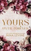 Yours Until Forever Special Edition Yours Until Forever Special Edition