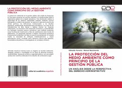 Cover LA PROTECCIÓN DEL MEDIO AMBIENTE COMO PRINCIPIO DE LA GESTIÓN PÚBLICA