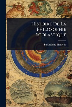 Cover Histoire De La Philosophie Scolastique