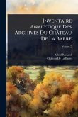 Inventaire Analytique Des Archives Du Château De La Barre