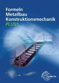 Formeln Metallbau Konstruktionsmechanik Plus+ Formeln Metallbau Konstruktionsmechanik Plus+