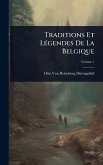 Traditions Et LÃ(c)gendes De La Belgique