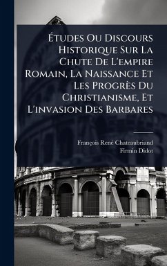 Cover Ã‰tudes Ou Discours Historique Sur La Chute De L'empire Romain, La Naissance Et Les Progrès Du Christianisme, Et L'invasion Des Barbares