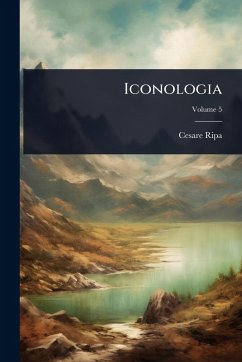 Iconologia - Ripa, Cesare Iconologia - Ripa, Cesare