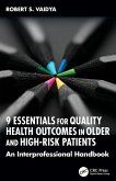 9 Essentials for Quality Health Outcomes in Older and High-Risk Patients
