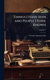 Things I Have Seen and People I Have Known