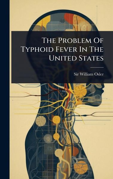 The Problem Of Typhoid Fever In The United States The Problem Of Typhoid Fever In The United States